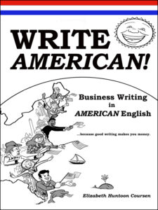 Write American Business Writin g in American English